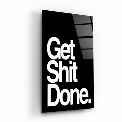 Get shit done - Black