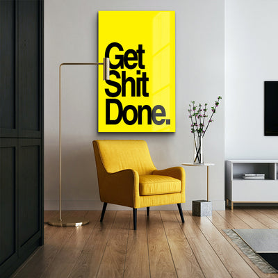 Get shit done - Yellow