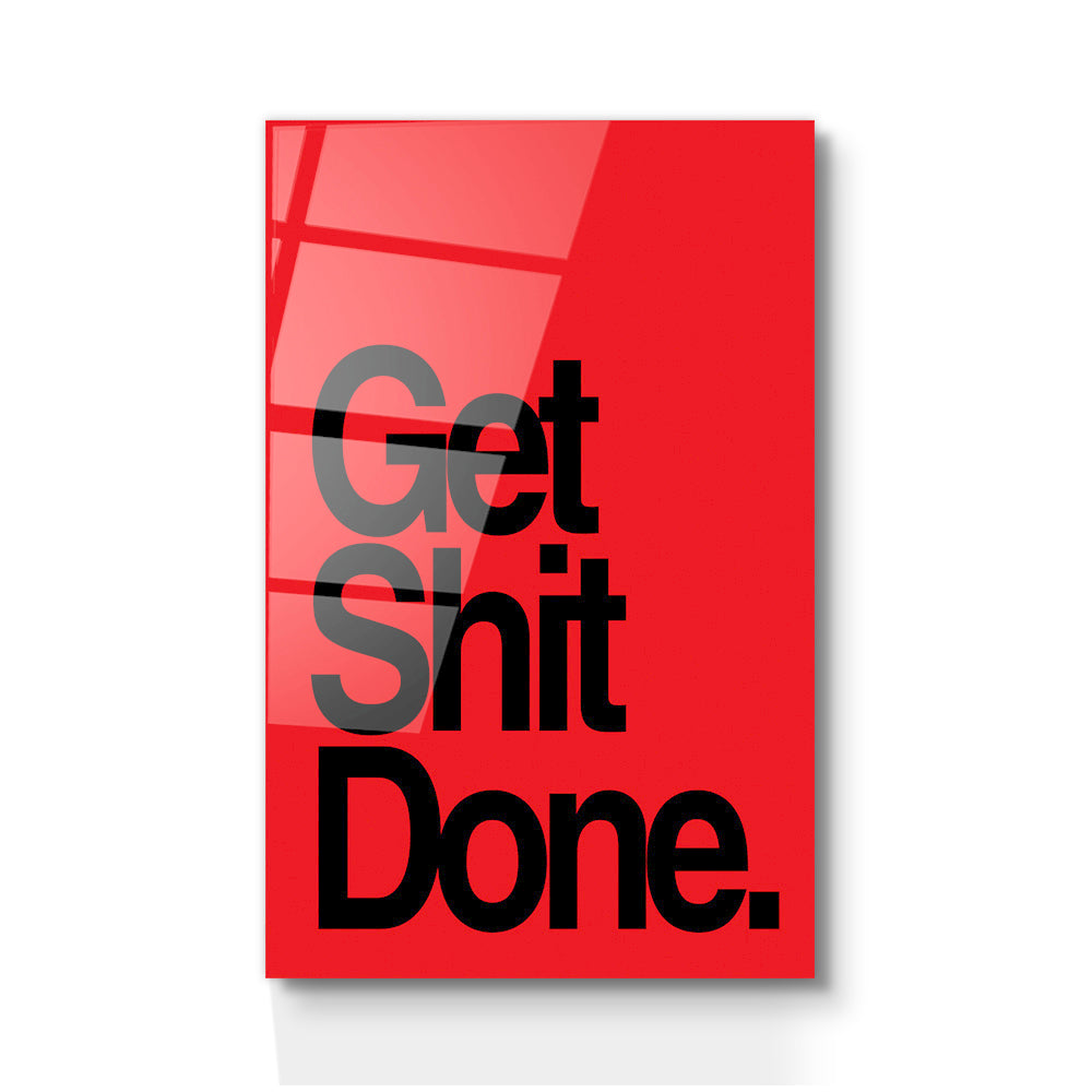 Get shit done - Red