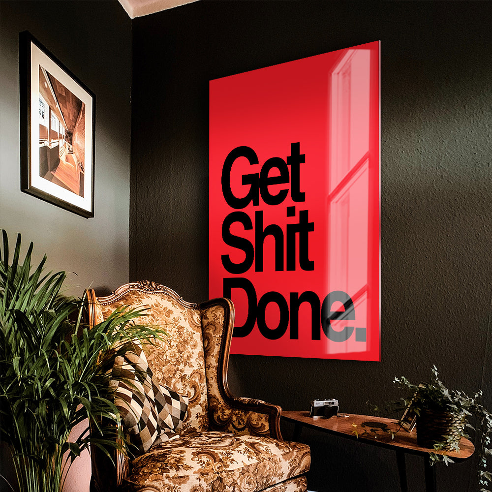 Get shit done - Red